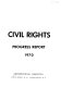 Civil Rights ; progress report, 1970.