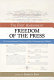 The First Amendment, freedom of the press : its constitutional history and the contemporary debate /