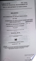 Status of financial management at the U.S. Department of Education : hearing before the Subcommittee on Select Education of the Committee on Education and the Workforce, House of Representatives, One Hundred Seventh Congress, first session, hearing held in Washington, DC, July 24, 2001.