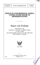 Report and findings : transmitted to the Committee on Standards of Official Conduct on June 8, 2009 and released publicly pursuant to H. Res. 895 of the 110th Congress as amended /