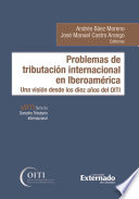 Problemas de tributacion internacional en iberoamerica.