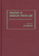 Readings in American Indian law : recalling the rhythm of survival /