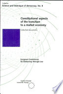 Constitutional aspects of the transition to a market economy : collected documents.