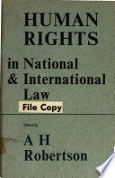 Human rights in national and international law : the proceedings of the Second international conference on the European Convention on human rights held in Vienna under the auspices of the Council of Europe and the University of Vienna, 18-20 October, 1965 /