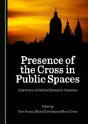 Presence of the cross in public spaces : experiences of selected European countries /