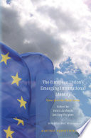 The European Union's emerging international identity views from the global arena /