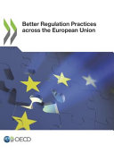 Better regulation practices across the European Union.