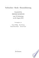 Verbrechen, Strafe, Resozialisierung : Festschrift für Heinz Schöch zum 70. Geburtstag am 20. August 2010 /