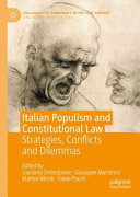 Italian populism and constitutional law : strategies, conflicts and dilemmas /