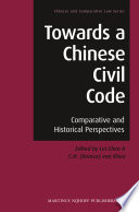 Towards a Chinese civil code : comparative and historical perspectives /