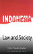 Indonesia : law and society /