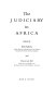 The judiciary in Africa /