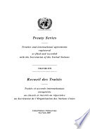 Treaty series : treaties and international agreements registered or filed and recorded with the Secretariat of the United Nations.