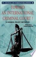 Toward an International Criminal Court? : three options presented as presidential speeches /