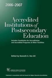 Accredited institutions of postsecondary education, 2006-2007 : includes candidates for accreditation and accredited programs at other facilities /