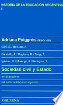 Sociedad civil y estado en los orígenes del sistema educativo argentino /
