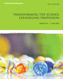 Transforming the school counseling profession /