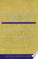 Methodological advances in cross-national surveys of education achievement /