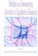 Multiple and intersecting identities in qualitative research /