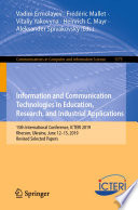 Information and Communication Technologies in Education, Research, and Industrial Applications : 15th International Conference, ICTERI 2019, Kherson, Ukraine, June 12-15, 2019, Revised Selected Papers /