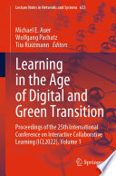 Learning in the age of digital and green transition proceedings of the 25th International Conference on Interactive Collaborative Learning (ICL2022).