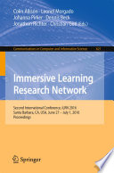 Immersive Learning Research Network : Second International Conference, iLRN 2016 Santa Barbara, CA, USA, June 27 - July 1, 2016 Proceedings /