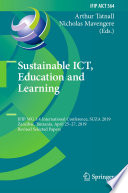 Sustainable ICT, Education and Learning : IFIP WG 3.4 International Conference, SUZA 2019, Zanzibar, Tanzania, April 25-27, 2019, Revised Selected Papers /