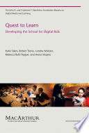 Quest to learn : developing the school for digital kids /