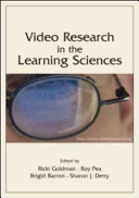 Video research in the learning sciences /