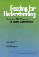 Reading for understanding : toward a R&D program in reading comprehension /