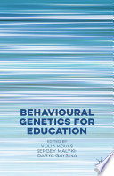 Behavioural genetics for education /