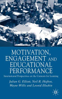 Motivation, engagement and educational performance : international perspectives on the contexts for learning /