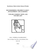 Reconsidering children's early development and learning : toward common views and vocabulary /