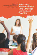 Integrating assessment into early language learning and teaching /