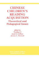 Chinese children's reading acquisition : theoretical and pedagogical issues /