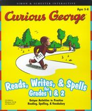Curious George reads, writes & spells for grades 1 & 2