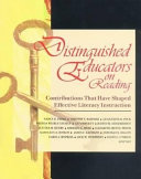 Distinguished educators on reading : contributions that have shaped effective literacy instruction /