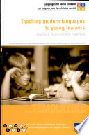 Teaching modern languages to young learners : teachers, curricula and materials /