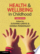 Health & wellbeing in childhood /