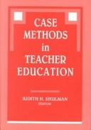 Case methods in teacher education /