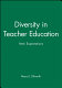 Diversity in teacher education : new expectations /
