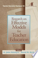 Research on effective models for teacher education /