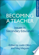 Becoming a teacher : issues in secondary education /