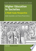 Higher education in societies : a multi scale perspective /