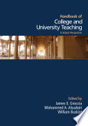 Handbook of college and university teaching a global perspective /