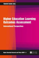 Higher education learning outcomes assessment  : international perspectives /