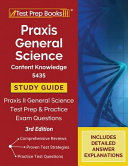 Praxis general science content knowledge 5435 study guide : Praxis II general science test prep and practice exam questions /
