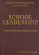 School leadership : handbook for excellence in student learning /