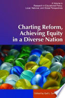 Charting reform, achieving equity in a diverse nation