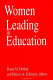 Women leading in education /